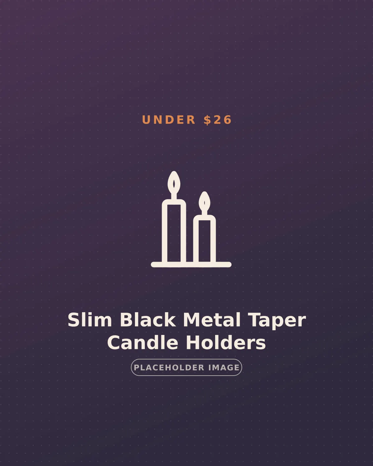 Slim black metal taper candle holders on a narrow entry table in a small apartment
