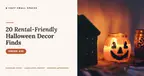 A glowing jack-o'-lantern candle jar and a ceramic house lantern lit on a shelf in warm candlelight, with the headline '20 Rental-Friendly Halloween Decor Finds'